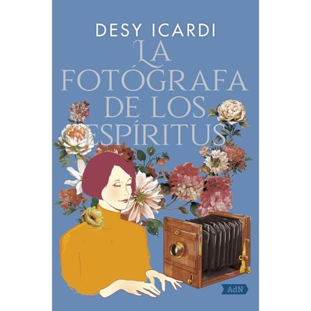 Libro La Fotografa De Los Espiritus Tapa Blanda, Autor Desy Icardi, Editorial Adn