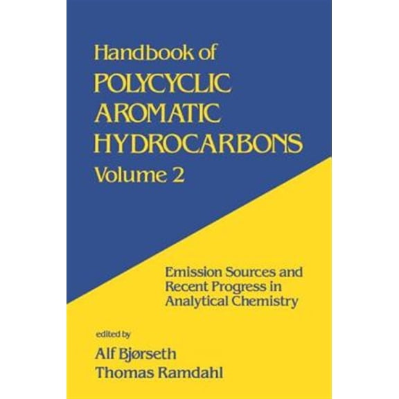 Pre-Owned Handbook of Polycyclic Aromatic Hydrocar Handbook of Polycyclic Aromatic Hydrocarbons: Emission Sources and Recent Progress in Analytical Chemistry--Volume 2:, Book 2, (Hardcover)
