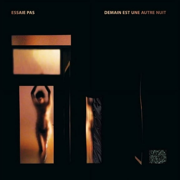 Essaie Pas - Demain Est Une Autre Neut - Music & Performance - CD