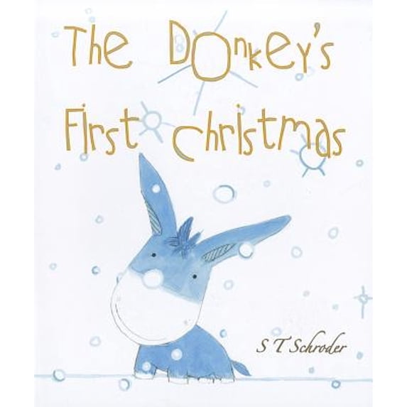 The Donkey's First Christmas (Paperback)