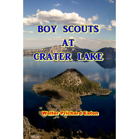 Boy Scouts at Crater Lake - eBook (The Best Of Ka Au Crater Boys)