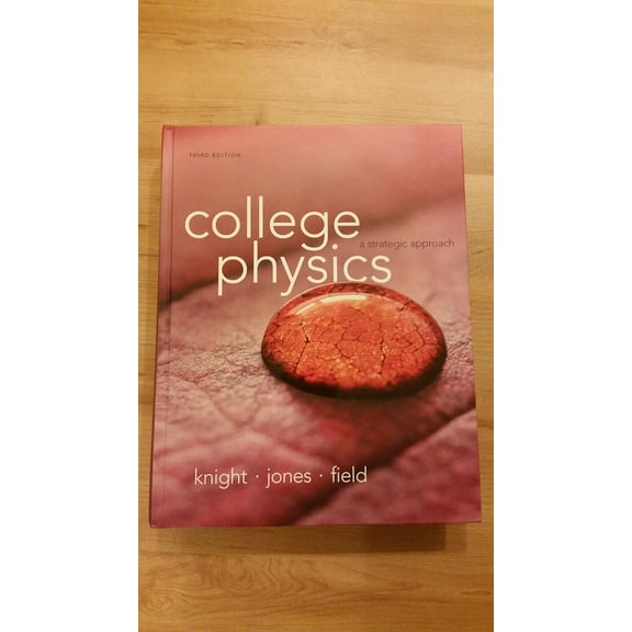 Pre-Owned College Physics: A Strategic Approach (3rd Edition)
