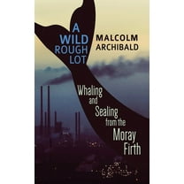 A Wild Rough Lot (Paperback)