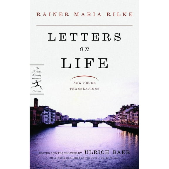 Modern Library Classics Letters on Life: New Prose Translations, (Paperback)
