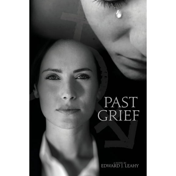 Kim Brady Mysteries Past Grief: A Kim Brady Novel, Book 1, (Paperback)