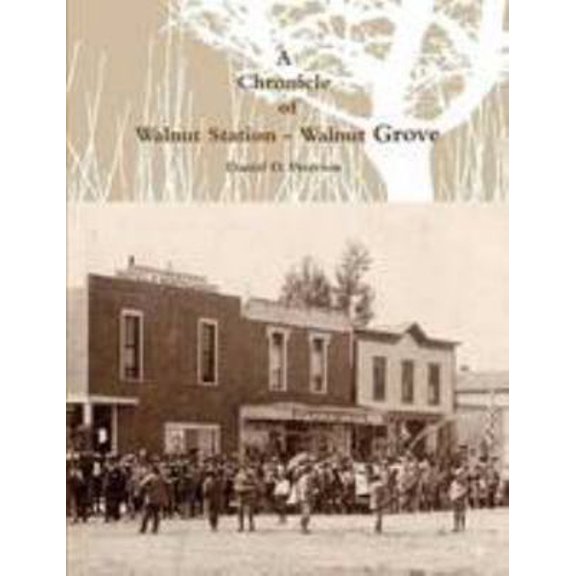 Pre-Owned A Chronicle of Walnut Station - Walnut Grove (Paperback) 1257948326 9781257948321