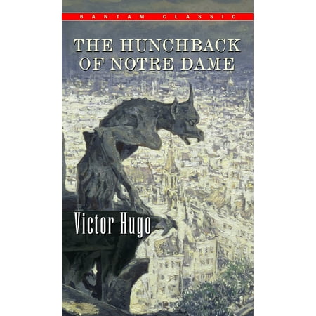 Bantam Classics: The Hunchback of Notre Dame (Paperback)