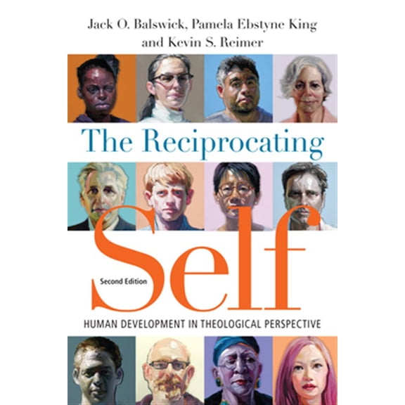 Pre-Owned The Reciprocating Self: Human Development in Theological Perspective (Paperback) 0830851437 9780830851430
