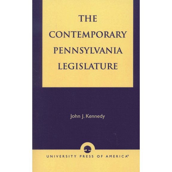 The Contemporary Pennsylvania Legislature, (Paperback)
