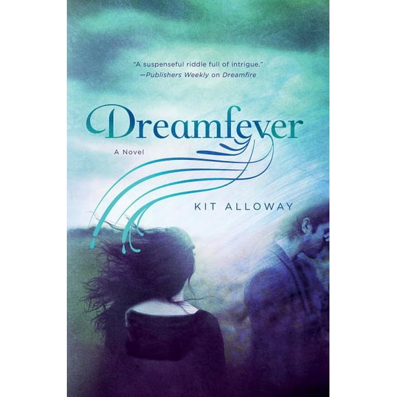 Dream Walker Trilogy, 2 Dreamfever, (Hardcover)