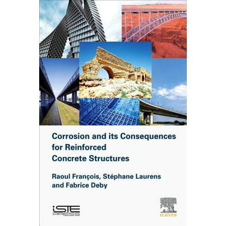 Corrosion and Its Consequences for Reinforced Concrete