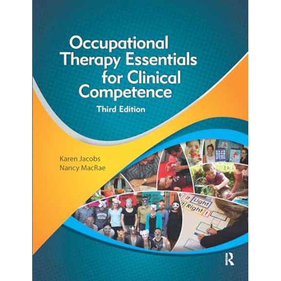 Pre-Owned Occupational Therapy Essentials for Clinical Competence (Hardcover) 1630912476 9781630912475