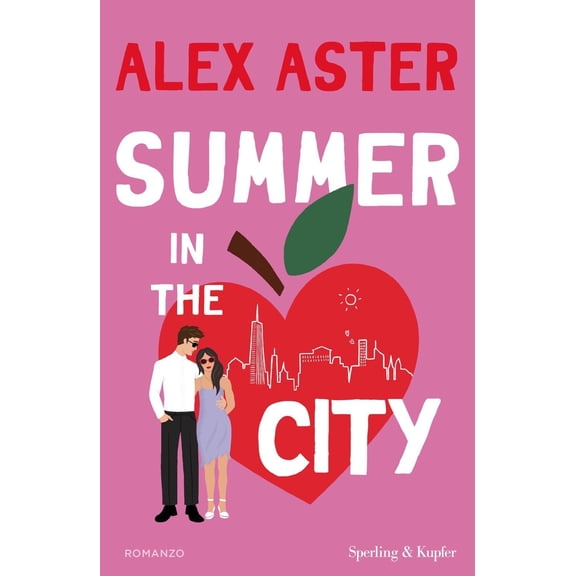 Alex Aster Summer in the City. Ediz. italiana (Paperback)