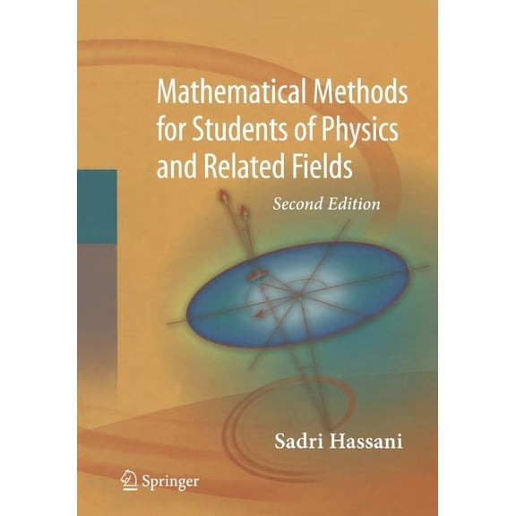 Mathematical Methods: For Students of Physics and Related Fields, (Paperback)