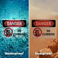 thumbnail image 6 of (2 Pack) No Climbing OSHA Danger Sign 24 Inch X 18 Inch Indoor / Outdoor Rust-Free Aluminum Metal Signs for Workplace, Workshop, and Construction Site, Made in the USA, 6 of 8