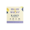 thumbnail image 3 of Mom Water Karen Lemon Blueberry Flavored Alcoholic Beverage, 12 fl oz Can, 4.5% ABV, 3 of 10