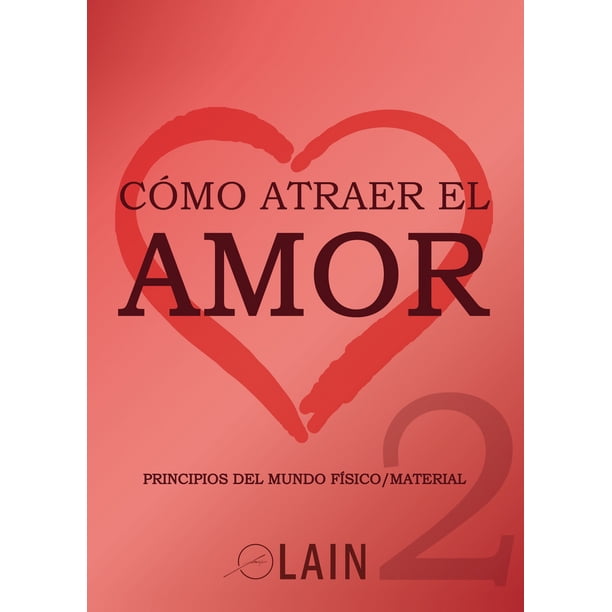 Como Atraer el Amor LAIN GARCIA CALVO | Walmart en línea