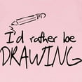 thumbnail image 3 of CafePress - I'd Rather Be Drawing Infant T Shirt - Infant T-Shirt, 3 of 4