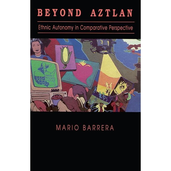 Beyond Aztlan: Philosophy, (Paperback)