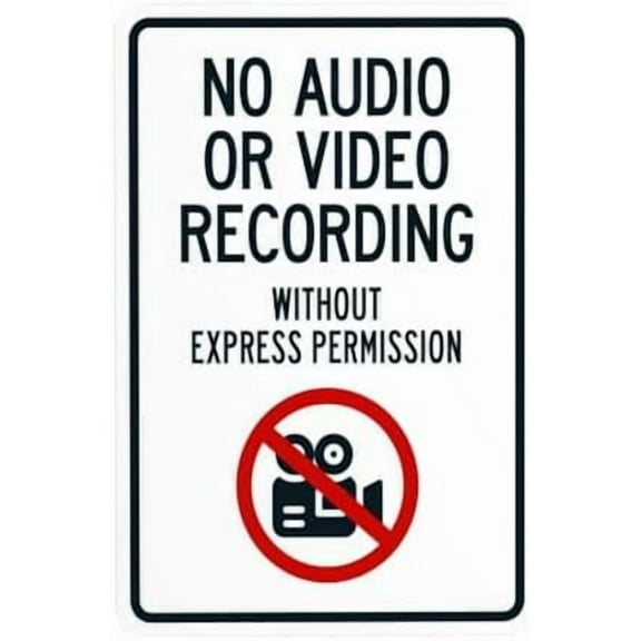 No Audio Or Video Recording Without Express Permission Warning Sign, Metal Signs for Business Home Road Yard Garage Street Wall Caution Custom Decor 8 x 12 Inch