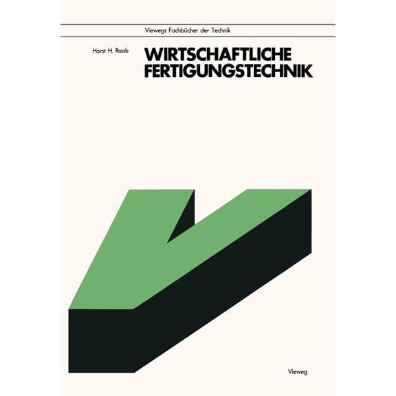 Wirtschaftliche Fertigungstechnik, (Paperback)