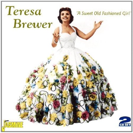 Pre-Owned Teresa Brewer - Sweet Old Fashioned Girl A (2008)