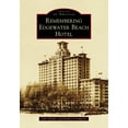 thumbnail image 2 of Pre-Owned Remembering Edgewater Beach Hotel (Paperback) 1467107107 9781467107105, 2 of 2