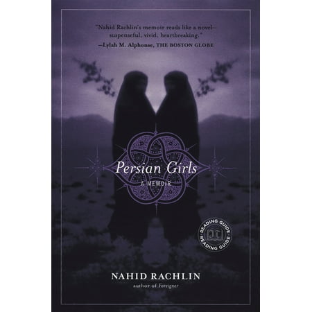 Persian Girls : A Memoir