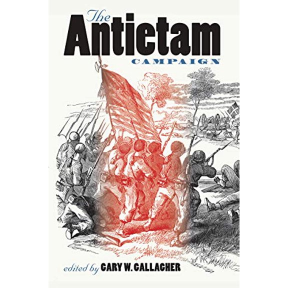 Pre-Owned The Antietam Campaign (Military Campaigns of the Civil War) (Hardcover) 080782481X 9780807824818