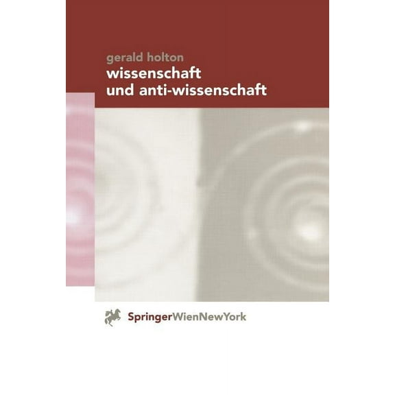 Wissenschaft Und Anti-Wissenschaft, (Paperback)