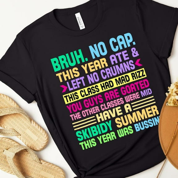 Gen A Slang Teacher T-shirt, Funny Last Day of School 2025 Shirt, Bruh No Cap Shirt, Summer Teacher Quote Shirt TH270536