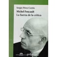 thumbnail image 1 of Michel Foucault La Fuerza de la Crítica Gedisa 9786078866168, 1 of 2