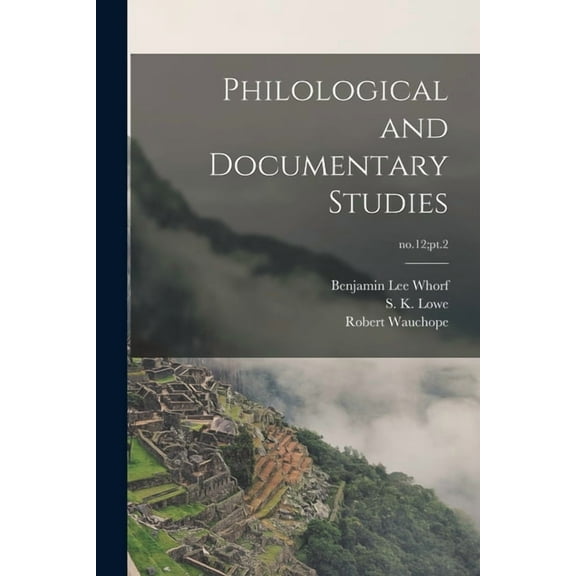 Philological and Documentary Studies; no.12;pt.2, (Paperback)