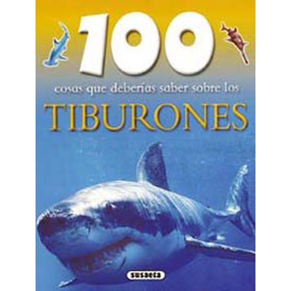 Pre-Owned 100 cosas que deberias saber sobre los tiburones/ 100 things you should know about sharks