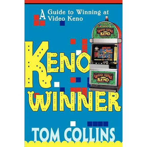Keno Winner: A Guide to Winning at Video Keno (Paperback)