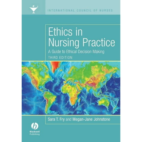 Ethics in Nursing Practice: A Guide to Ethical Decision Making (Paperback)