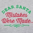 thumbnail image 3 of CafePress - Dear Santa Mistakes Were Made Long Sleeve T Shirt - Womens Baseball Tee, 3 of 4