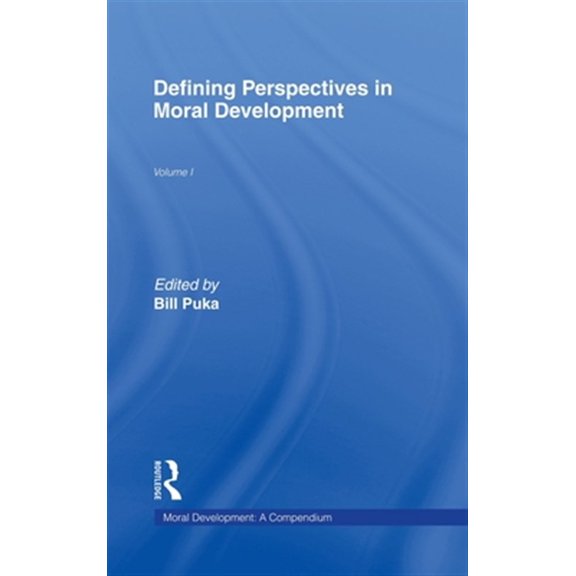 Pre-Owned Moral Development: A Compendium Defining Perspectives in Moral Development, Book 01, (Hardcover)