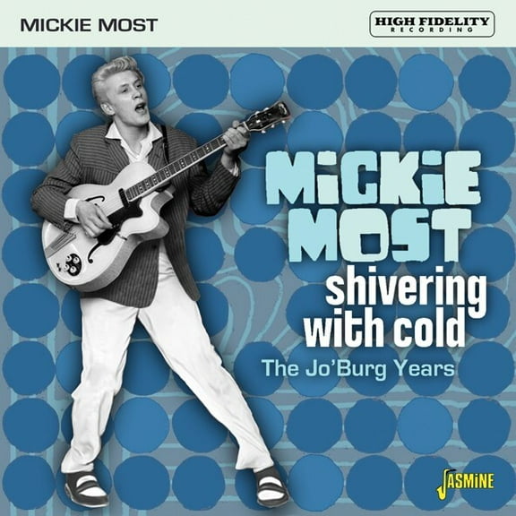Mickie Most - Shivering With Cold: The Jo'Burg Years - Music & Performance - CD
