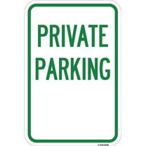 SignMission 12 x 18 in. Aluminum Sign - Private Parking