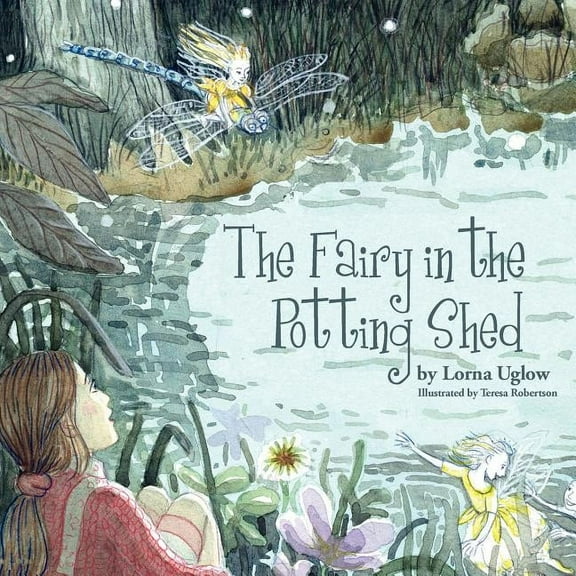 The Fairy in the Potting Shed (Paperback)