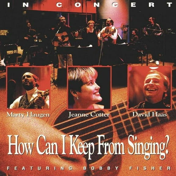 Marty Haugen - How Can I Keep from Singing - Music & Performance - CD