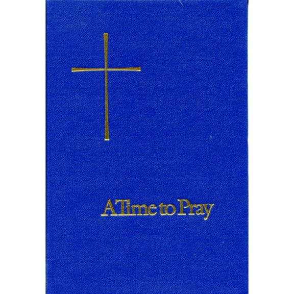 Pre-Owned A Time to Pray (Paperback) 1640651381 9781640651388