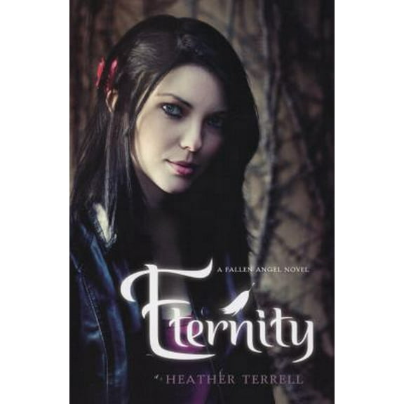 Pre-Owned Eternity: A Fallen Angel Novel (Paperback) 0061965715 9780061965715