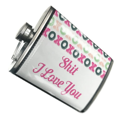

NEONBLOND Flask Shit I Love You Valentine s Day XOXOs