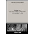 thumbnail image 1 of JUAN RULFO: ESTUDIOS SOBRE LITERATURA, FOTOGRAFIA Y CINE CATEDRA JOSE CARLOS GONZALEZ BOIXO, 1 of 1