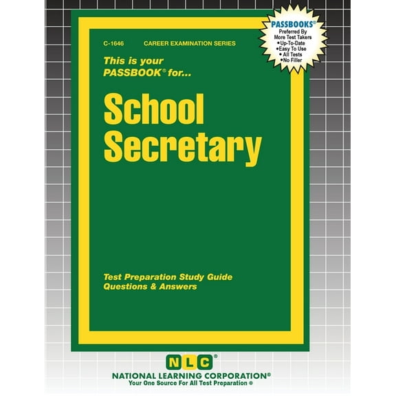 Career Examination School Secretary, Book 1646, (Paperback)