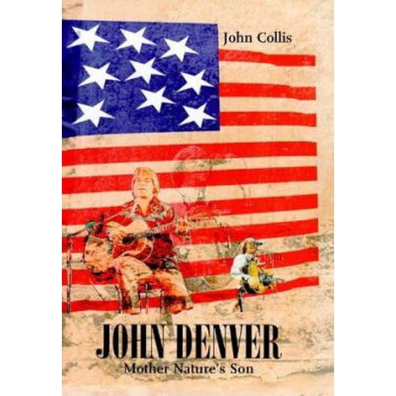 Pre-Owned John Denver: Mother Nature's Son (Hardcover) 1840181249 9781840181241