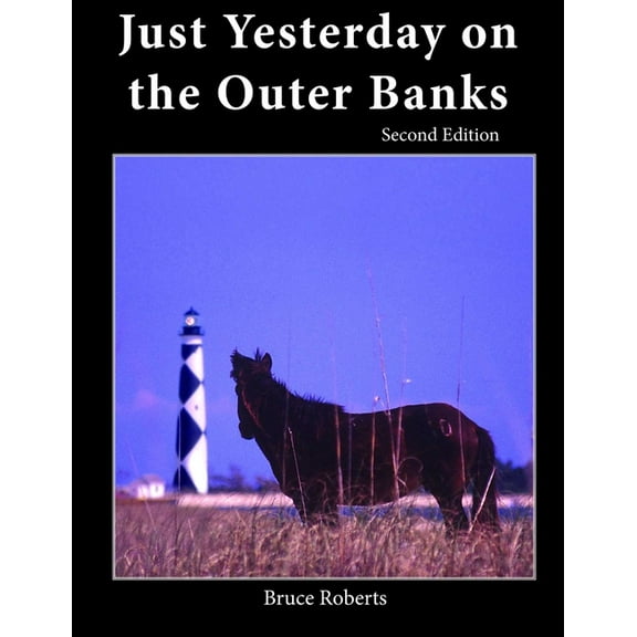 Just Yesterday on the Outer Banks, (Paperback)