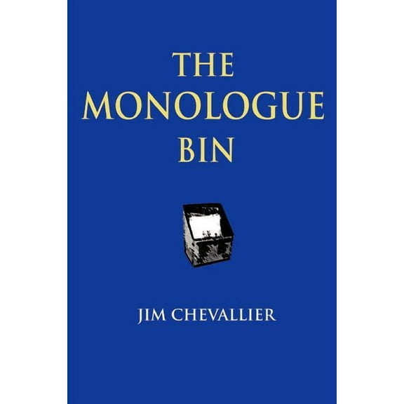 The Monologue Bin - 2nd Edition (Paperback)